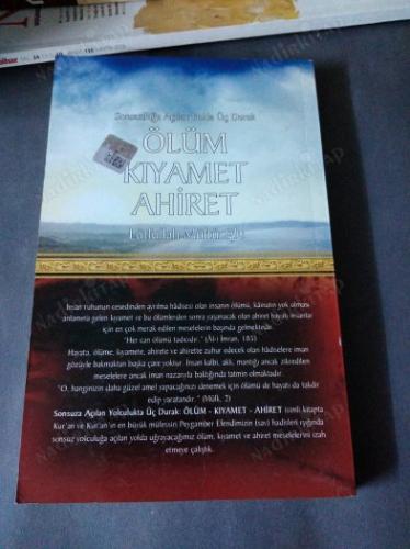 ÖLÜM KIYAMET AHİRET / SONSUZLUĞA AÇILAN YOLDA ÜÇ DURAK