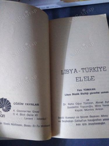 LİBYA TÜRKİYE EL ELE / TÜRKLERE AÇILAN GENİŞ TİCARET VE ÇALIŞMA ALANLARI, ŞARTLARI VE TÜRKİYE-LİBYA ANLAŞMALARI