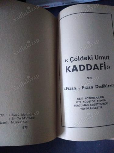 ÇÖLDEKİ UMUT KADDAFİ ve Fizan Fizan Dedikleri