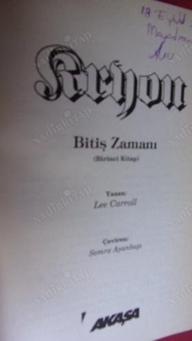 KRYON BİTİŞ ZAMANI ( BİRİNCİ KİTAP )