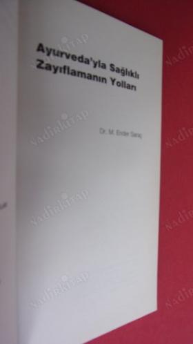AYURVEDA'YLA SAĞLIKLI ZAYIFLAMANIN YOLLARI