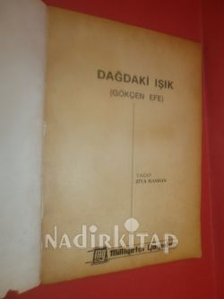 DAĞDAKİ IŞIK (GÖKÇEN EFE)