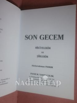 SON GECEM HİKAYELERİM VE ŞİİRLERİM