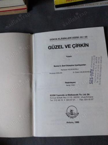 GÜZEL VE ÇİRKİN