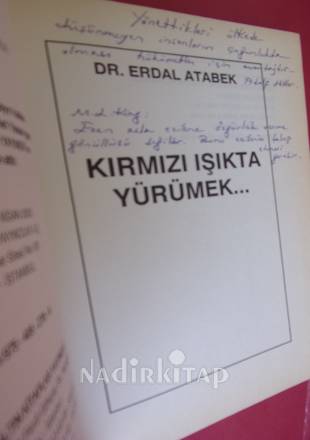 KIRMIZI IŞIKTA YÜRÜMEK