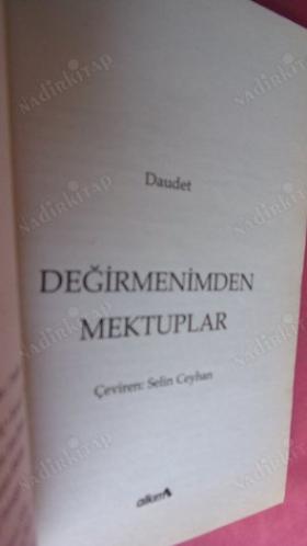 DEĞİRMENİMDEN MEKTUPLAR / İNSAN NE İLE YAŞAR