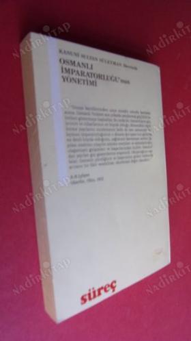 Kanuni Sultan Süleyman Devrinde Osmanlı İmparatorluğu'nun Yönetimi