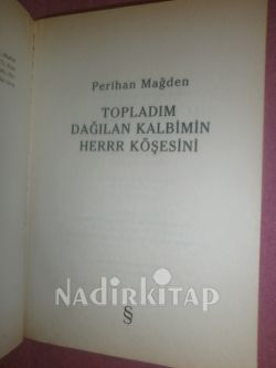 Topladım Dağılan Kalbimin Herrr Köşesini