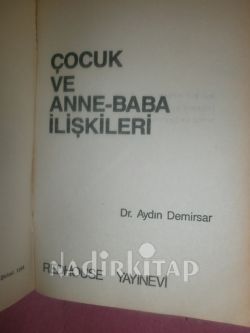 Çocuk Ve Anne Baba İlişkileri