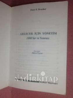 GELECEK İÇİN YÖNETİM 1990 LAR VE SONRASI