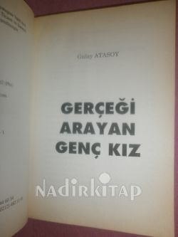 GERÇEĞİ ARAYAN GENÇ KIZ