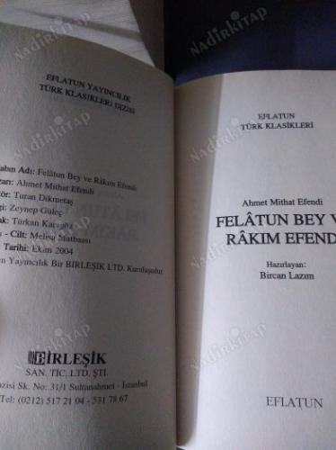 FELATUN BEY VE RAKIM EFENDİ