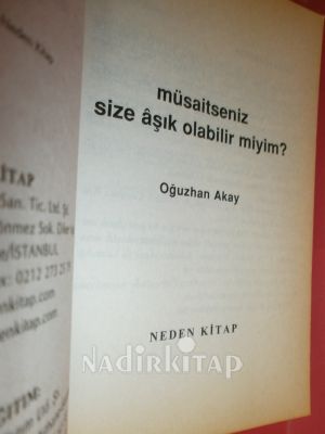 MÜSAİTSENİZ SİZE AŞIK OLABİLİR MİYİM'