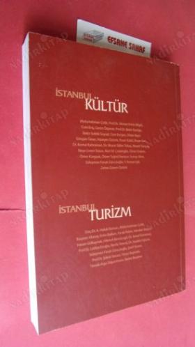 İSTANBUL KÜLTÜR İSTANBUL TURİZM 2008 DEĞERLENDİRMESİ