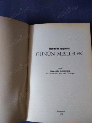 İSLAMIN IŞIĞINDA GÜNÜN MESELELERİ