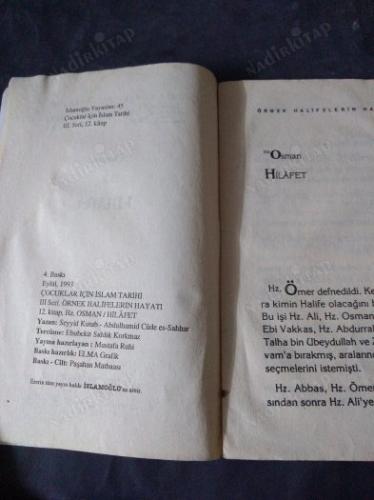 ÇOCUKLAR İÇİN İSLAM TARİHİ - ÖRNEK HALİFELERİN HAYATI 12 - HZ. OSMAN HİLAFET