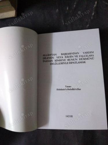 Allah'tan Başkasından Yardım Dileyen veya Kahin ve Falcılara İnanan Kimseye Bunun Hükmünü Delilleriyle İspatlamak