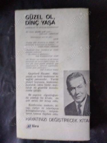 GÜZEL OL DİNÇ YAŞA