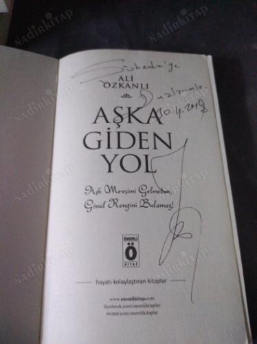 Aşka Giden Yol ( İMZALI- İTHAFLI )