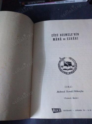 EÜZÜ BESMELE'NİN MANA VE ESRARI
