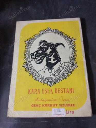 KARA EŞEK DESTANI - Çaylak Yayınları 2 Taşlama Dizisi