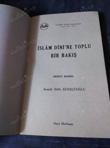 İSLAM DİNİNE TOPLU BİR BAKIŞ