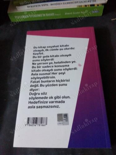 Zıtlıklar Karşısında Doğru Söz Söyleme Sanatı