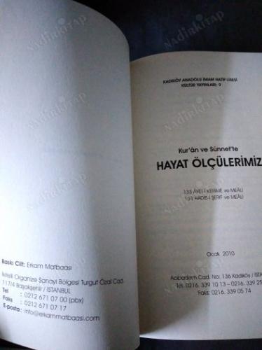KUR'AN VE SÜNNET'TE HAYAT ÖLÇÜLERİMİZ (133 Âyet-i Kerime ve Meali, 133 Hadis-i Şerîf ve Meâli)