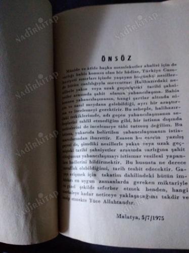 NESİLLERLE TARİHİ ŞAHSİYETLER ARASINDAKİ YABANCILAŞMANIN İSTİSMARCILARINA REDDİYE