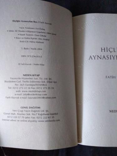 HİÇLİĞİN AYNASIYDIM BEN