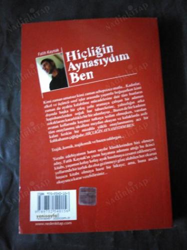 HİÇLİĞİN AYNASIYDIM BEN
