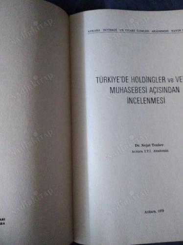 TÜRKİYE'DE HOLDİNGLER VE VERGİ MUHASEBESİ AÇISINDAN İNCELENMESİ