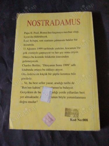 NOSTRADAMUS 1999 YILININ KEHANETLERİ