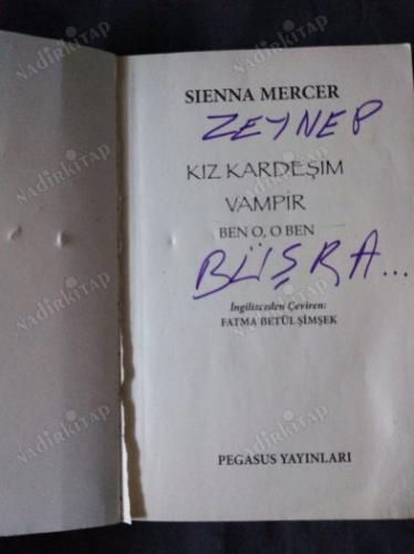 KIZ KARDEŞİM VAMPİR 1 - BEN O , O BEN