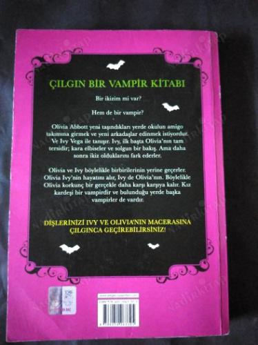 KIZ KARDEŞİM VAMPİR 1 - BEN O , O BEN