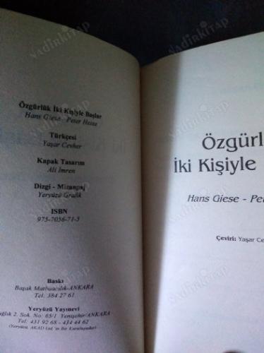 ÖZGÜRLÜK İKİ KİŞİYLE BAŞLAR