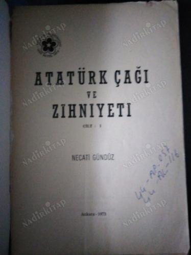 ATATÜRK ÇAĞI VE ZİHNİYETİ (cilt 1)