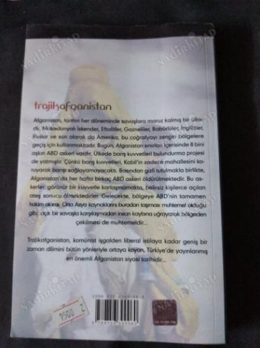 Trajik Afganistan - Komünist İşgalden Liberal İstilaya TORA-BORA DAĞLARININ KADERİ