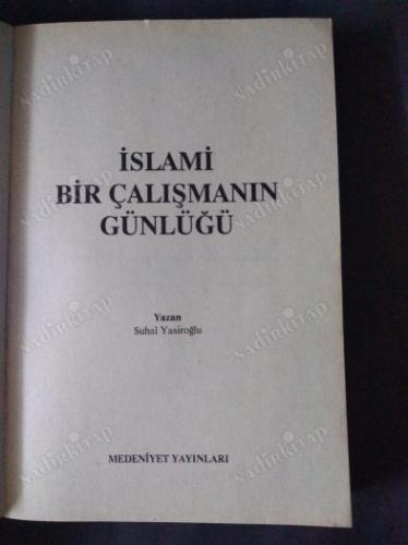 İSLAMİ BİR ÇALIŞMANIN GÜNLÜĞÜ