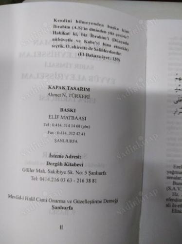 AYETLER IŞIĞINDA HALİLURRAHMAN İBRAHİM A.S. SABIR TİMSALİ EYYÜB A.S. URFA TARİHÇESİ