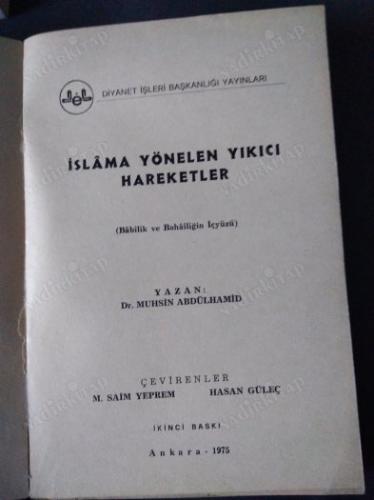 İSLAMA YÖNELEN YIKICI HAREKETLER