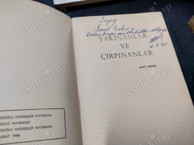 YAKINANLAR VE ÇIRPINANLAR (İMZALI VE İTHAFLI)