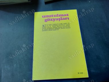 UNUTULMAZ GÖZYAŞLARI
