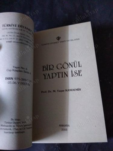 BİR GÖNÜL YAPTIN İSE