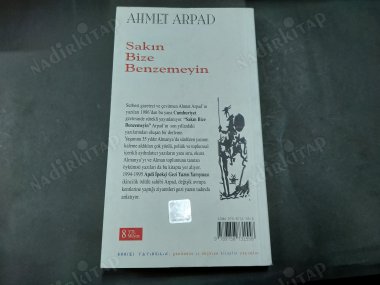 SAKIN BİZE BENZEMEYİN