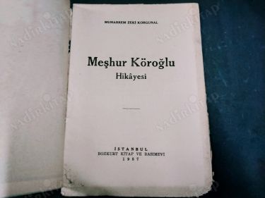 MEŞHUR KÖROĞLU HİKAYESİ
