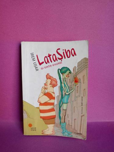 LATAŞİBA : İKİ KENTİN ARASINDA 2.EL