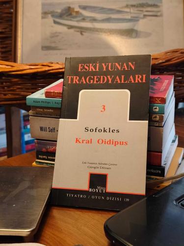 Eski Yunan Tragedyaları 3 : Sofokles - Kral Oidipus