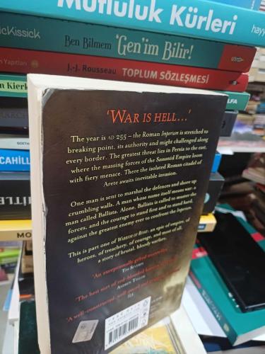 Fire in the East - Warrior of Rome Series Part I