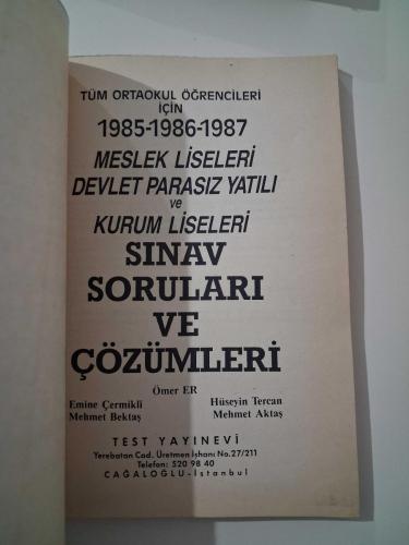 TÜM ORTAOKUL ÖĞRENCİLERİ İÇİN Meslek Liseleri, Devlet Parasız Yatılı ve Kurum Liseleri 1985/1986/1987 SINAV SORULARI ve ÇÖZÜMLERİ